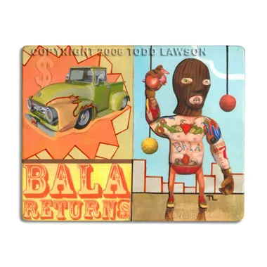 Bala Returns, painting by Todd Lawson