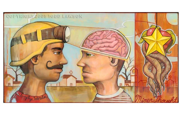 Empty words, miner thought, painting by Todd Lawson